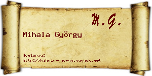 Mihala György névjegykártya